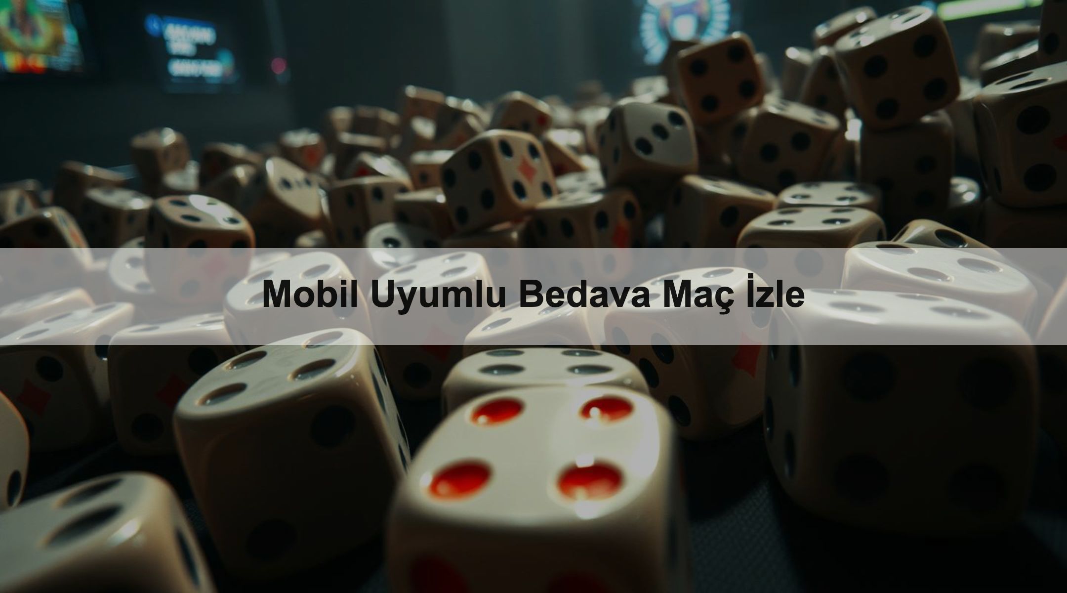 Mobil Uyumlu Bedava Maç İzle