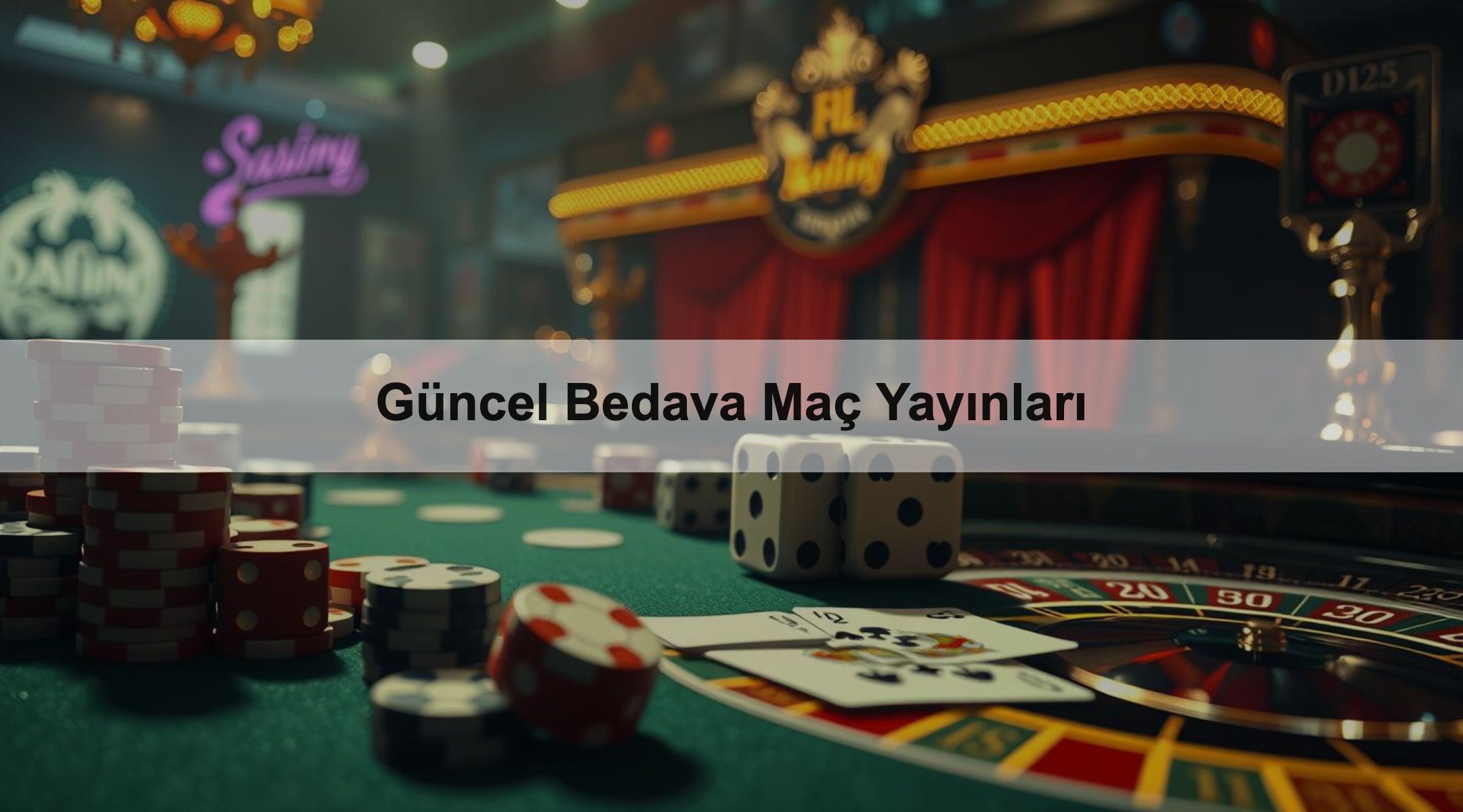 Güncel Bedava Maç Yayınları